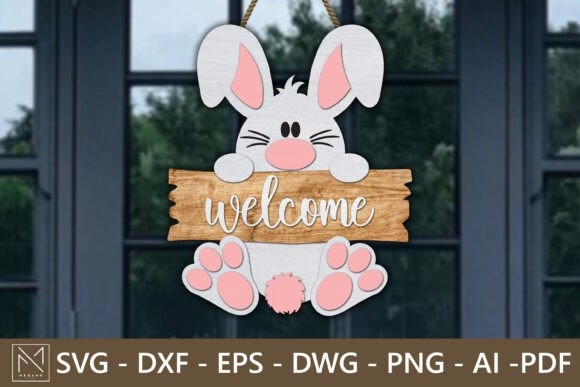 Easter Bunny Welcome Sign Laser Cut File | Festive DIY Decor