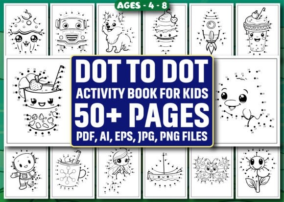 50 Dot to Dot Activity Book for Kids - Fun and Engaging Puzzles for Children