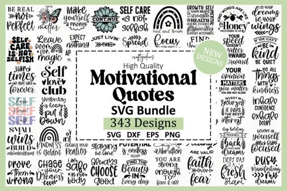 Big Motivational Quotes 343 SVGs - Inspiring Designs for Crafts and Projects